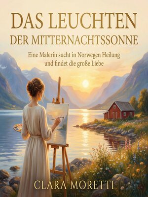 cover image of Das Leuchten der Mitternachtssonne